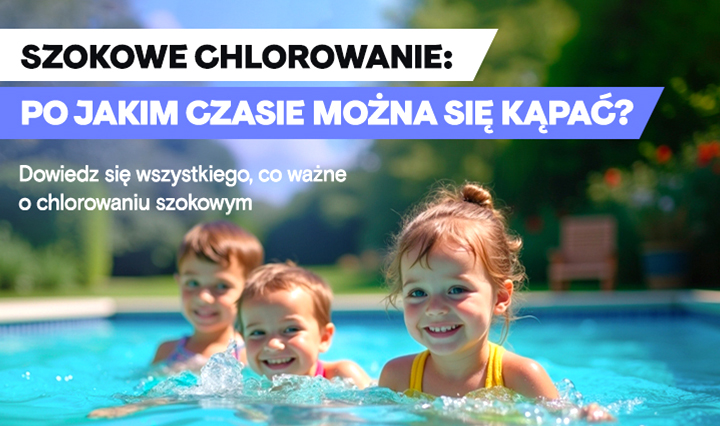 Chlor szok po jakim czasie można się kąpać